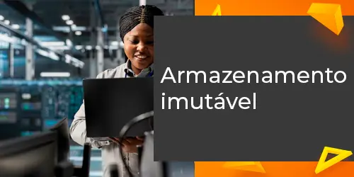Armazenamento Imutável: Segurança de Longo Prazo