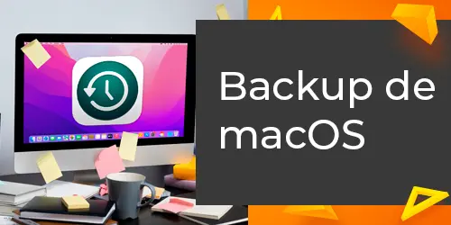 Como fazer backup de macOS de Forma segura e eficiente