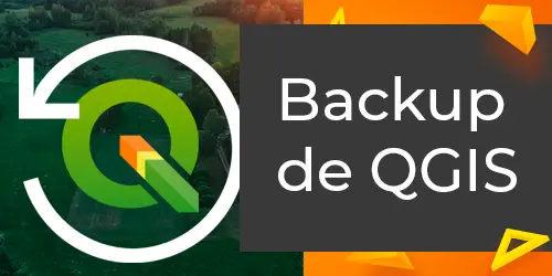 Backup de QGIS: proteja suas informações geográficas no campo