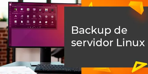 Como realizar backup de servidor Linux de forma segura e eficiente