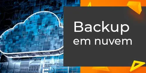 Backup em Nuvem | Como funciona armazenar dados em Cloud?