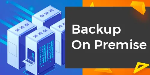 Backup On-Premise: Entenda Como Funciona e Seus Benefícios