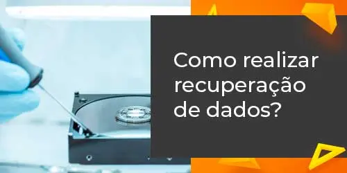 Como realizar recuperação de dados?