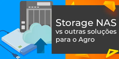 Storage NAS vs Outras Soluções: O Melhor para o Agronegócio