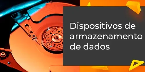Dispositivos de armazenamento de dados: segurança e eficiência
