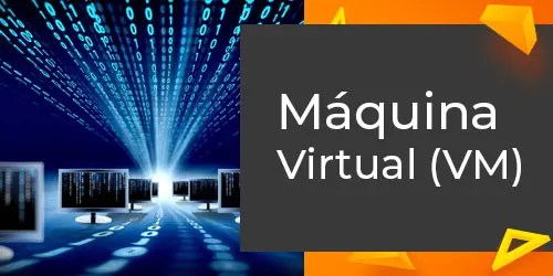 Máquina Virtual: O que é e para que serve?