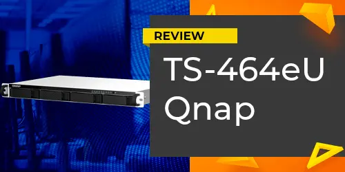 Review TS-464eU Qnap | Análise sobre o NAS 4 baias corporativo
