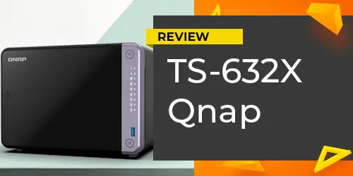 Review TS-632X Qnap: Análise Técnica e Comparativo
