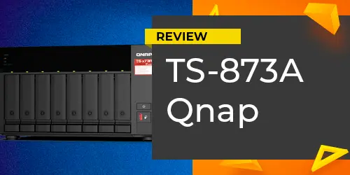 Review TS-873A Qnap | Análise completa do NAS corporativo com 8 baias