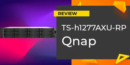 Review TS-h1277AXU-RP Qnap | Análise do storage NAS 12 baias enterprise