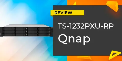 Review TS‑1232PXU‑RP Qnap: NAS corporativo com 12 baias