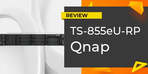 Review TS-855eU-RP Qnap: Servidor Rackmount 8 baias