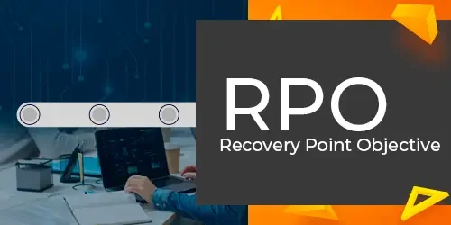 O que é RPO (Recovery Point Objective)?