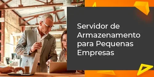 Servidor de Armazenamento Correto para Pequenas Empresas