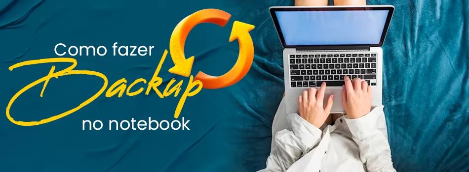 Como fazer backup de notebook?
