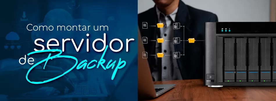 Como montar um servidor de Backup?