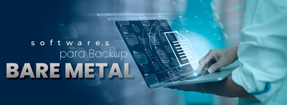 O que é Backup Bare Metal