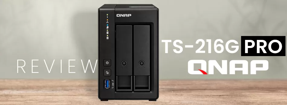 Análise sobre o servidor NAS 2 baias profissional - Review TS-216G Pro Qnap