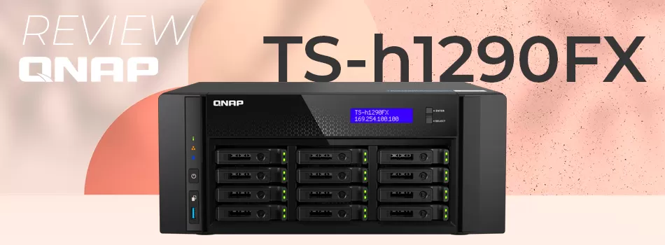 Análise sobre o Servidor NAS all flash 12 baias - Review TS-h1290FX Qnap