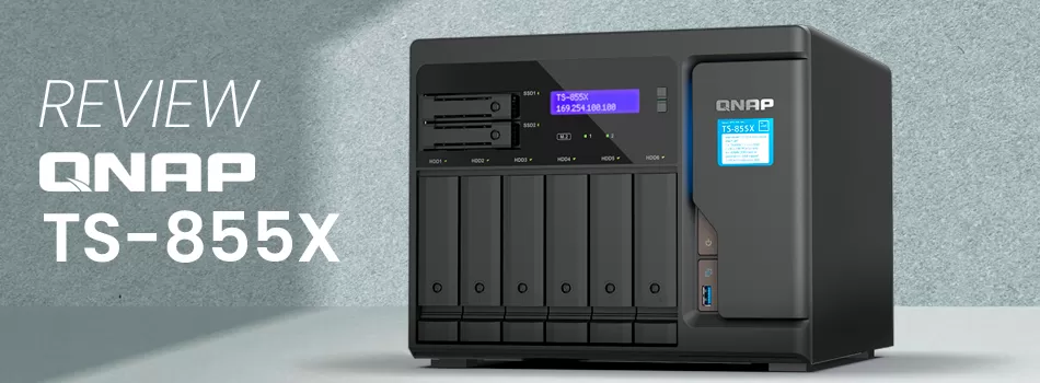 Análise sobre o storage híbrido 8 baias desktop - Review TS-855X Qnap