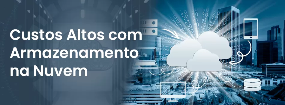 Custos Altos com Armazenamento na Nuvem: Alternativas Financeiras com NAS Local