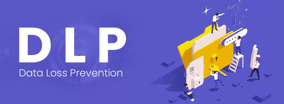 O Que é Data Loss Prevention?